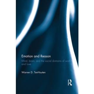 Emotion and Reason