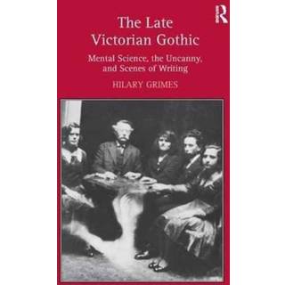 The Late Victorian Gothic