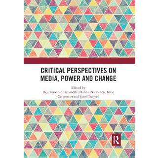 Critical Perspectives on Media, Power and Change