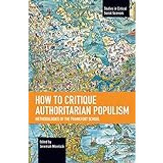 How to Critique Authoritarian Populism