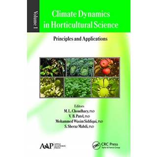 Climate Dynamics in Horticultural Science, Volume One