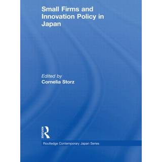 Small Firms and Innovation Policy in Japan