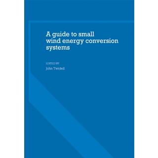 A Guide to Small Wind Energy Conversion Systems