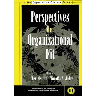Perspectives on Organizational Fit