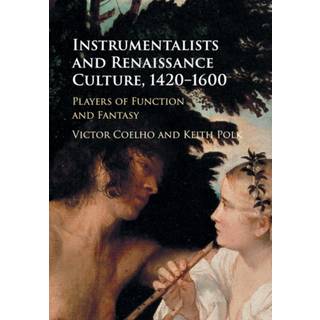 Instrumentalists and Renaissance Culture, 1420–1600