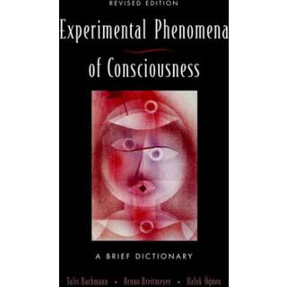 Experimental Phenomena of Consciousness