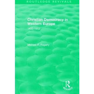 Routledge Revivals: Christian Democracy in Western Europe (1957)
