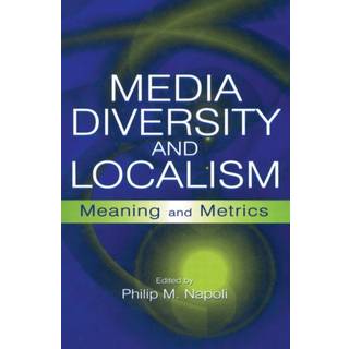 Media Diversity and Localism