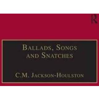 Ballads, Songs and Snatches