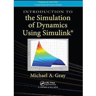 Introduction to the Simulation of Dynamics Using Simulink