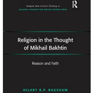 Religion in the Thought of Mikhail Bakhtin