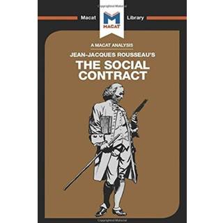 An Analysis of Jean-Jacques Rousseau's The Social Contract