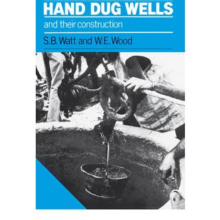 Hand Dug Wells and their Construction