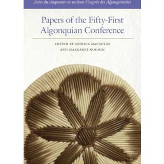 Papers of the Fifty-First Algonquian Conference