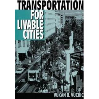Transportation for Livable Cities