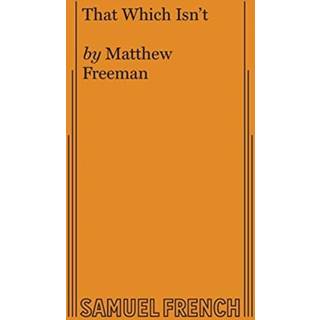 That Which Isn't