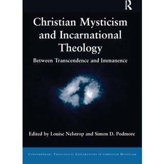 Christian Mysticism and Incarnational Theology
