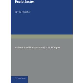 Ecclesiastes or The Preacher