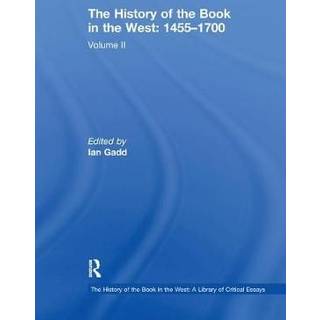 The History of the Book in the West: 1455–1700