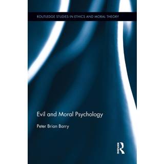 Evil and Moral Psychology