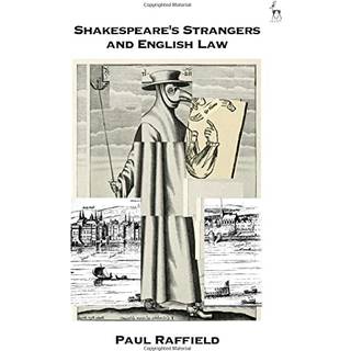 Shakespeare's Strangers and English Law