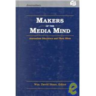 Makers of the Media Mind