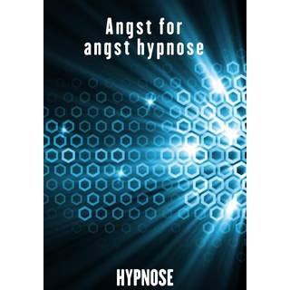 Angst for angst hypnose
