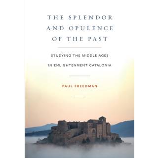 The Splendor and Opulence of the Past