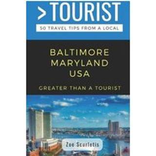 Greater Than a Tourist- Baltimore Maryland USA
