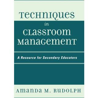 Techniques in Classroom Management