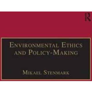 Environmental Ethics and Policy-Making