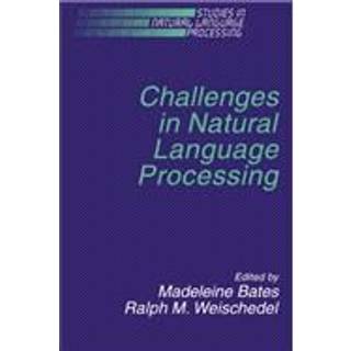 Challenges in Natural Language Processing