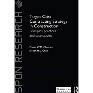 Target Cost Contracting Strategy in Construction