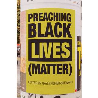 Preaching Black Lives (Matter)