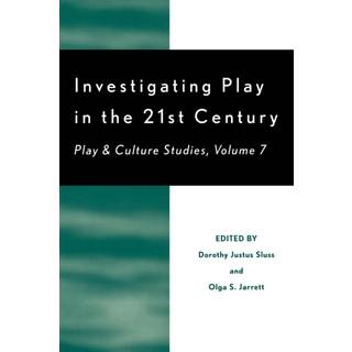 Investigating Play in the 21st Century