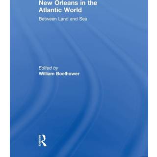 New Orleans in the Atlantic World