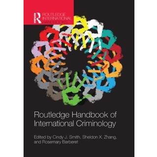 Routledge Handbook of International Criminology