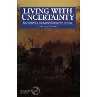 Living with Uncertainty