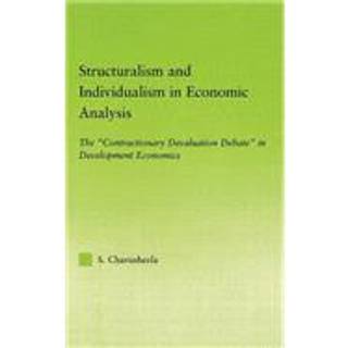 Structuralism and Individualism in Economic Analysis