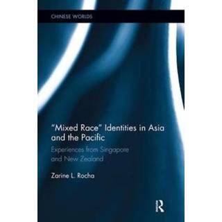 Mixed Race Identities in Asia and the Pacific