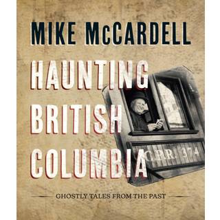 Haunting British Columbia
