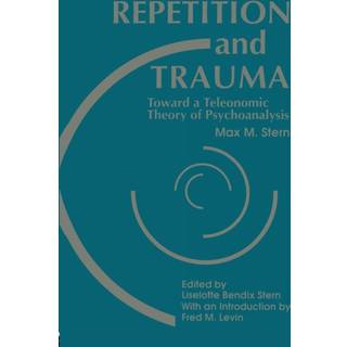 Repetition and Trauma