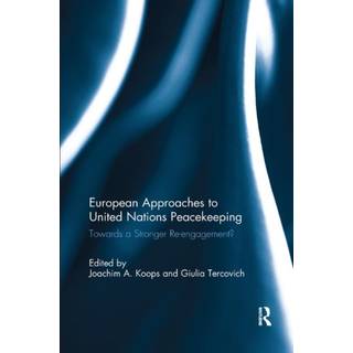 European Approaches to United Nations Peacekeeping