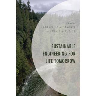 Sustainable Engineering for Life Tomorrow