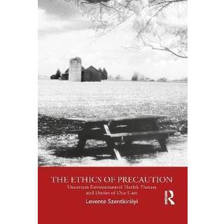 The Ethics of Precaution