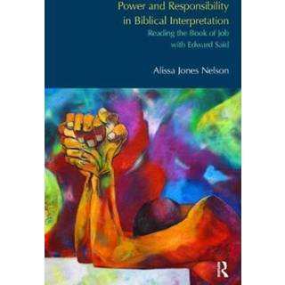 Power and Responsibility in Biblical Interpretation