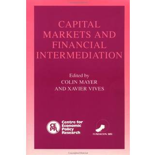 Capital Markets and Financial Intermediation