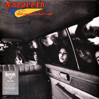 Nazareth - Close Enough for Rock 'N' Roll