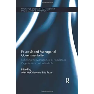 Foucault and Managerial Governmentality