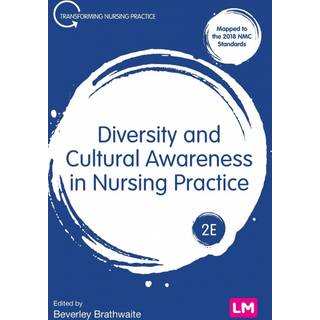 Diversity and Cultural Awareness in Nursing Practice